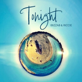 IBIZZA8 & RICCIE - TONIGHT